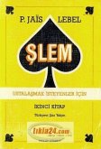 Slem 2 - Ustalasmak Isteyenler Icin Slem 2 - Ustalasmak Isteyenler Icin