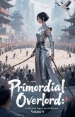 Primordial Overlord Primordial Overlord