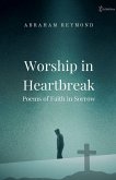 Worship in Heartbreak