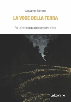 Cover La voce della terra. Per un'archeologia dell'esperienza onirica