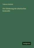 Die Gliederung der altattischen Komoedie