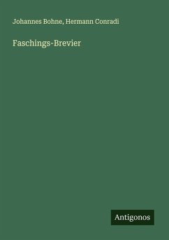 Faschings-Brevier - Bohne, Johannes; Conradi, Hermann