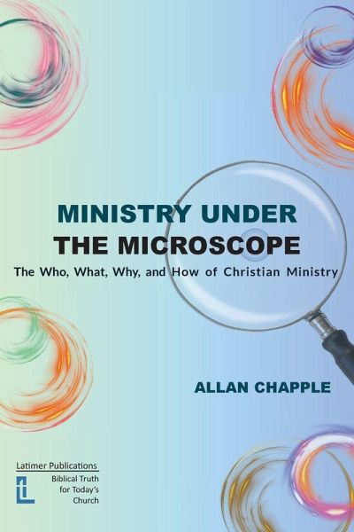 Ministry Under the Microscope Ministry Under the Microscope