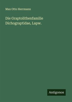Cover Die Graptolithenfamilie Dichograptidae, Lapw.