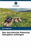 Das touristische Potenzial Georgiens aufzeigen