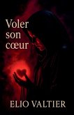voler son coeur voler son coeur