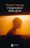 L' imperatore della gioia L' imperatore della gioia