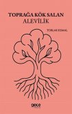 Topraga Kök Salan Alevilik