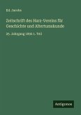 Zeitschrift des Harz-Vereins für Geschichte und Altertumskunde