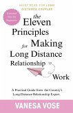 The Eleven Principles for Making Long Distance Relationship Work