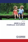 ADHD in Early Childhood. 2nd Edition ADHD in Early Childhood. 2nd Edition