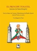 El Principe tosatel. Scrit in diaeto de Caeran e Montebeuna da Danilo Zanetti, aiutà da Teresa, so sorèa