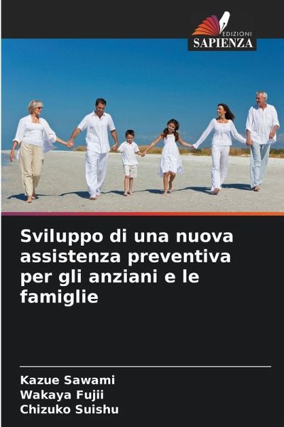 Sviluppo di una nuova assistenza preventiva per gli anziani e le famiglie