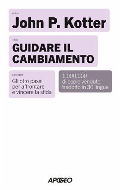 Cover Guidare il cambiamento. Gli otto passi per affrontare e vincere la sfida