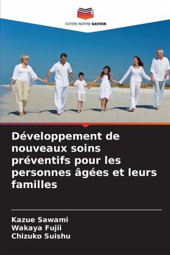 Cover Développement de nouveaux soins préventifs pour les personnes âgées et leurs familles
