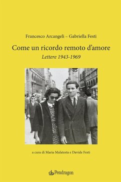 Come un ricordo remoto d'amore. Lettere 1943-1969 Cover Come un ricordo remoto d'amore. Lettere 1943-1969