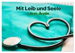 Mit Leib und Seele - Arzt: Ärztin (Tischkalender 2026 DIN A5 quer), CALVENDO Monatskalender Cover Mit Leib und Seele - Arzt: Ärztin (Tischkalender 2026 DIN A5 quer), CALVENDO Monatskalender