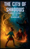 The City Of Shadows The City Of Shadows