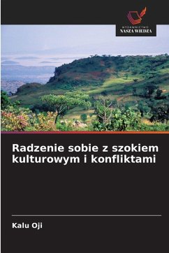 Radzenie sobie z szokiem kulturowym i konfliktami - Oji, Kalu