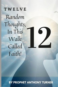 Cover 12 Random thoughts in this walk called faith