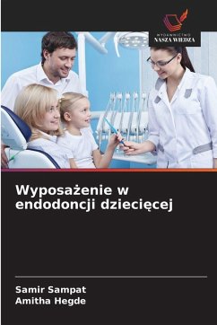 Cover Wyposa¿enie w endodoncji dzieci¿cej