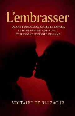 L'embrasser - de Balzac, Voltaire Jr