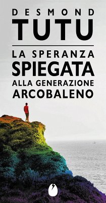 Cover La speranza spiegata alla generazione arcobaleno
