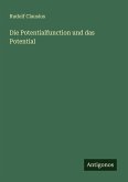 Die Potentialfunction und das Potential Die Potentialfunction und das Potential