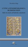 L' etica fenomenologia di Edith Stein. Dalla vita emotiva all'individuo comunitario
