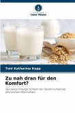 Zu nah dran für den Komfort? Zu nah dran für den Komfort?