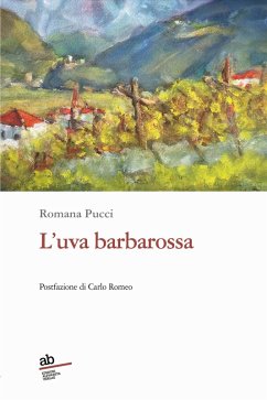 L' uva barbarossa - Pucci, Romana L' uva barbarossa - Pucci, Romana