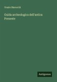 Guida archeologica dell'antica Preneste