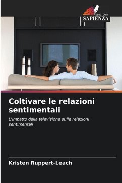 Coltivare le relazioni sentimentali - Ruppert-Leach, Kristen