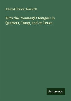 Cover With the Connaught Rangers in Quarters, Camp, and on Leave