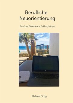 Berufliche Neuorientierung - Cichy, Helena