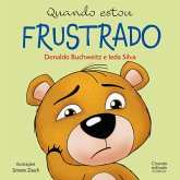 Quando estou frustrado (eBook, ePUB) Quando estou frustrado (eBook, ePUB)