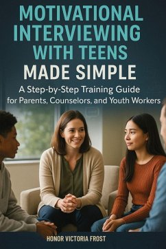 Cover Motivational Interviewing with Teens Made Simple