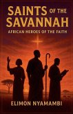 Saints of the Savannah Saints of the Savannah