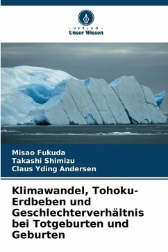 Klimawandel, Tohoku-Erdbeben und Geschlechterverhältnis bei Totgeburten und Geburten Cover Klimawandel, Tohoku-Erdbeben und Geschlechterverhältnis bei Totgeburten und Geburten