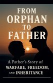 From Orphan To Father From Orphan To Father