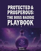 Protected & Prosperous Protected & Prosperous