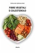Fibre vegetali e colesterolo - Bild 1
