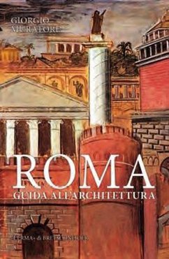 Cover Roma. Guida all'architettura. Dalle origini ai giorni nostri