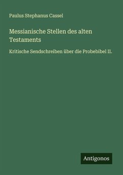 Cover Messianische Stellen des alten Testaments