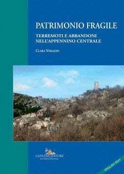 Patrimonio fragile. Terremoti e abbandoni nell'Appennino centrale - Verazzo, Clara