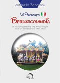 Vi presento Berluscolandia Vi presento Berluscolandia