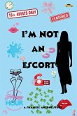 I'M NOT AN ESCORT