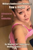 Military Confessions Volume 1 Military Confessions Volume 1