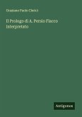 Il Prologo di A. Persio Flacco interpretato