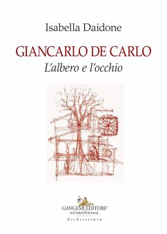 Cover Giancarlo De Carlo. L'albero e l'occhio